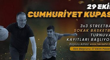 3×3 Sokak Basketbolu 29 Ekim Cumhuriyet Turnuvası İçin Kayıtlar Başladı