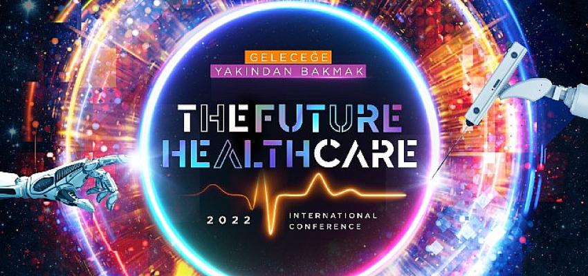 the-future-healthcare-istanbul-2022-konferansi-basliyor.jpg