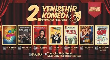 2. Yenişehir Komedi Oyunları Festivali Başlıyor