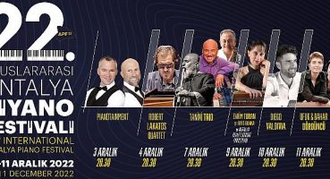 22. Uluslararası Antalya Piyano Festivali Başlıyor