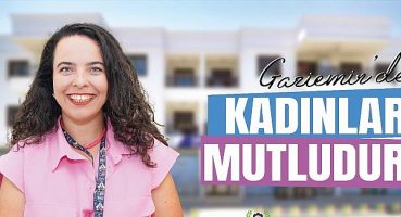 Gaziemir’de kadınlar güçlüdür