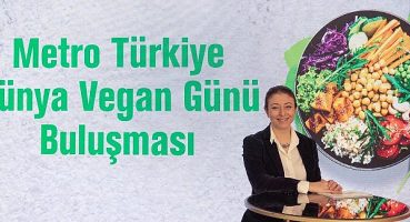 Vegan üründe çeşitlilik Metro Türkiye’de