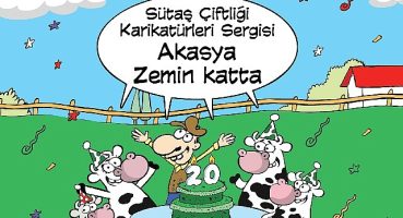 Sütaş Çiftliği Karikatürleri Sergisi’nin yeni durağı Akasya