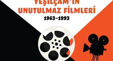 Yeşilçam'ın En Sevilen Filmleri AKM Yeşilçam Sineması'nda