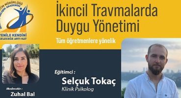 İzmir İl Milli Eğitim Müdürlüğü “İkincil Travmalarda Duygu Yönetimi” Konulu Çevrimiçi Toplantı Düzenliyor