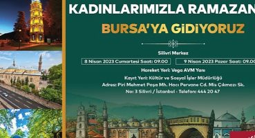 Silivri Belediyesinden Kadınlara Özel Bursa Gezisi