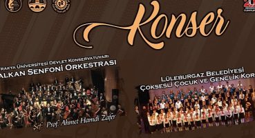 “100 korist Balkan Senfoni Orkestrası ile sahnede"