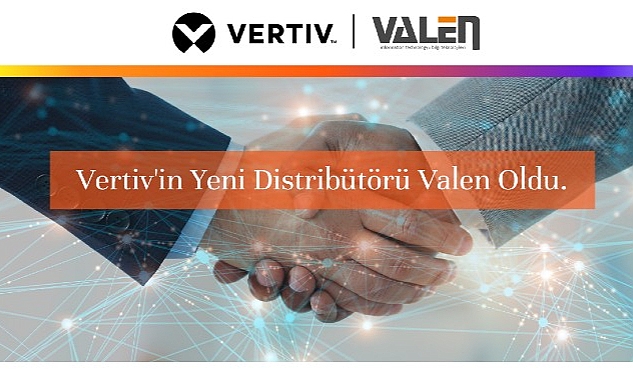 vertiv-turkiyedeki-varligini-yeni-distributoru-valen-ile-daha-da-guclendiriyor.jpg