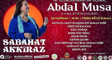 Abdal Musa Anma Etkinlikleri başlıyor