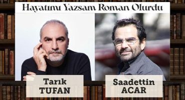 Saadettin Acar ve Tarık Tufan okurlarıyla buluşacak