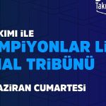 sampiyonlar-ligi-finali-istanbulda-b-takimi-ile-sampiyonlar-ligi-final-tribunu-vestel-amfide.jpg