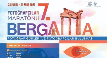 7. Uluslararası Bergama Fotoğraf Günleri ve Fotoğrafçılar Maratonu