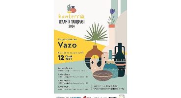 Türkiye'nin en önemli işlevsel seramik yarışmalarından “Hanterra seramik” yarışması başlıyor