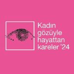 kadin-gozuyle-hayattan-karelerin-2024-yili-basvurulari-basladi.jpg