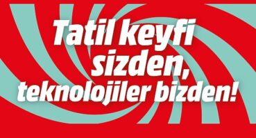 MediaMarkt'ın Tatil Kampanyası 15 Nisan'a kadar yeni ürünlerle devam ediyor