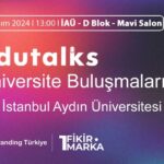 EduTalks Etkinliği 4 Kasım 2024’te İstanbul Aydın Üniversitesi’nde!