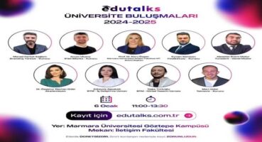 EduTalks Etkinliği 6 Ocak’ta Marmara Üniversitesi’nde!