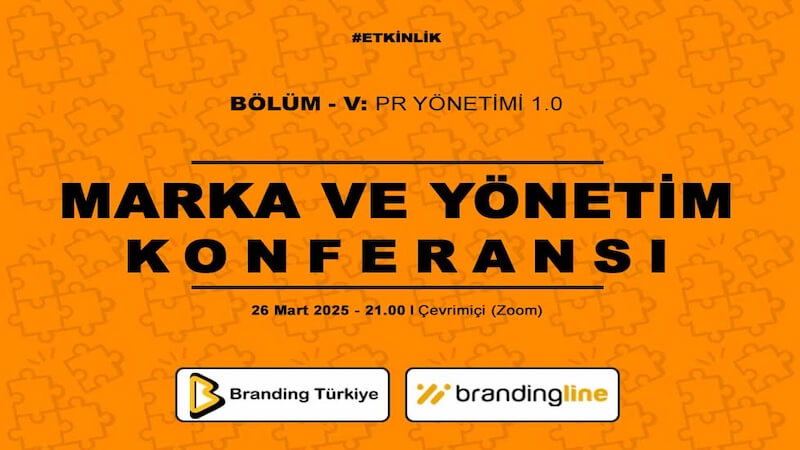 Marka ve Yönetim Konferansı – 5 İçin Geri Sayım!