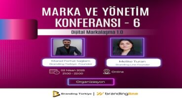 Marka ve Yönetim Konferansı – 6 İçin Geri Sayım!