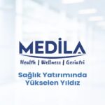 Sağlık Yatırımında Yükselen Yıldız: Medila Sağlık Grubu