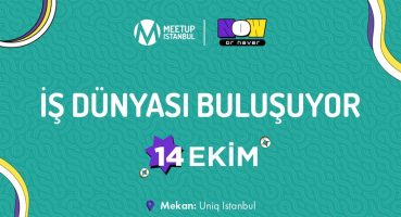 Pazarlama Dünyasının Devleri Meetup Istanbul 2025’te Buluşuyor