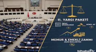 Meclis’te Gündem Yoğun: 11. Yargı Paketi ve Memur Zammında Son Durum!